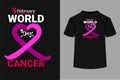 4th February World Cancer Day Typography T-Shirt Design