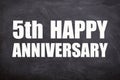 5th happy anniversary text with blackboard background for couple and Anniversary