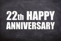 22th happy anniversary text with blackboard background for couple and Anniversary