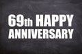 69th happy anniversary text with blackboard background for couple and Anniversary