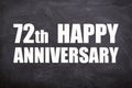 72th happy anniversary text with blackboard background for couple and Anniversary