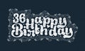 36th Happy Birthday lettering, 36 years Birthday beautiful typography design with dots, lines, and leaves