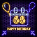 68th Happy Birthday 68 Year old Neon Sign Vector. Bright signboard. Night advensing.