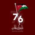 The 76th of Jordan Independence Day celebration design. Translated: Proud of you my home land, the independence day