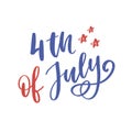 4th of July. Happy Independence day calligraphy
