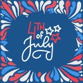 4th of July Happy Independence Day lettering card. Patriotic American fireworks shape frame on white red blue color. Flat design