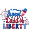 4th of July, Independence Day Sweet Land Of Liberty Royalty Free Stock Photo