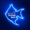 8th june world ocean day background with glowing neon effect