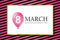 8th march international womans day striped greeting card with pink balloon