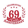 69 years anniversary celebration logotype. 69th anniversary logo. Vector and illustration.