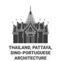 Thailand, Pattaya, Sinoportuguese Architecture travel landmark vector illustration Royalty Free Stock Photo