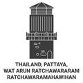 Thailand, Pattaya, Wat Arun Ratchawararam Ratchawaramahawihan travel landmark vector illustration