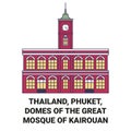 Thailand, Phuket, Domes Of The Great Mosque Of Kairouan travel landmark vector illustration