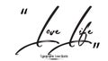 Love Life Greeting Card Design Beautiful Typographic Black Color Text Love Quote