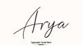 Arya Woman\'s Name. Typescript Handwritten Lettering Calligraphy Text Royalty Free Stock Photo