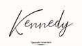 Kennedy Woman\'s Name. Typescript Handwritten Lettering Calligraphy Text