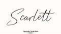 Scarlett Woman\'s Name. Typescript Handwritten Lettering Calligraphy Text on