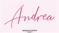 Andrea Woman\'s Name. Typescript Handwritten Lettering Calligraphy Text