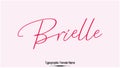 Brielle Woman\'s Name. Typescript Handwritten Lettering Calligraphy Text