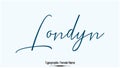 Londyn Female name - Beautiful Handwritten Lettering Modern Calligraphy