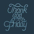 Thank God it`s Friday illustration