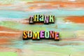 Thank you someone grateful goodness welcome happy smile thanks Royalty Free Stock Photo