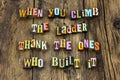 Thank you appreciation help others climb ladder teamwork success