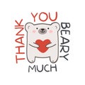 Thank you beary much. Cute gratitude bear holding a big heart. Sweet appreciation greeting card with love and thanks Royalty Free Stock Photo