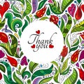 Thank you card design, hand drawn cute flowers. Colored ornate floral doodle frame