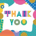 Thank you card. Trendy geometric font in memphis style of 80s-90s.