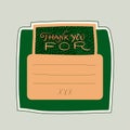 Thank You card with by you text and XXX.