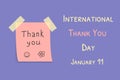 Thank You Day. International holiday at January 11. Sticky note with Thank you message. Vector poster illustration