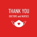 Thank you Doctors and Nurses vector hand drawn poster with symbol of love, brave heart and gratitude to all workers of