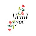 thank you with flowers card lettering. Beautiful greeting scratched calligraphy Royalty Free Stock Photo