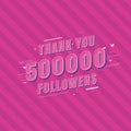 Thank you 500000 Followers celebration, Greeting card for 500k social followers