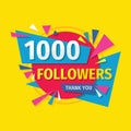 Thank you 1000 followers concept banner design. Congratulation layout for 1 k. Follow creative poster for blog. Vector