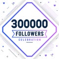 Thank you 300000 followers, 300K followers celebration modern colorful design Royalty Free Stock Photo