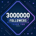 Thank you 3000000 followers, 3M followers celebration modern colorful design