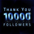 Thank you 10000 followers numbers.