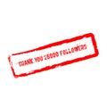 Thank you 25000 followers red rubber stamp.