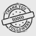 Thank you 50000 followers rubber stamp isolated.