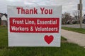 Thank you front line, essential workers & volunteers sign in front of a house during corona virus pandemic outbreak