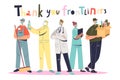 Thank you frontliners: people working in covid pandemic: doctors, couriers, scientists and janitors