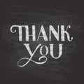 Thank you hand written on chalkboard background. Grunge vector illustration. Easy to edit template for wedding thank you cards, Royalty Free Stock Photo