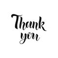 Thank You handwritten inscription. Hand drawn lettering.Thank You calligraphy. Thank you card. stylish fashion illustration. Royalty Free Stock Photo