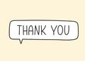 Thank you inscription. Handwritten lettering illustration.Black vector text in speech bubble.Simple outline marker style Royalty Free Stock Photo
