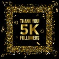 Thank you 5k or five thousand followers peoples, online social group, happy banner celebrate, gold and black design.