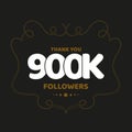 Thank you 900K Followers post for social media fans