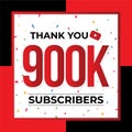 Thank You 900K Subscribers Celebration Vector Template Design