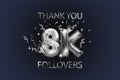 Thank you 8K or 8K subscribers. Vector illustration with silver shiny balls and confetti for friends on social networks, web users